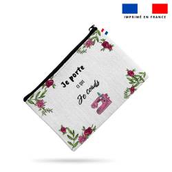 Kit pochette motif citation je porte ce que je couds