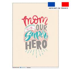 Torchon imprimé mom is our super hero